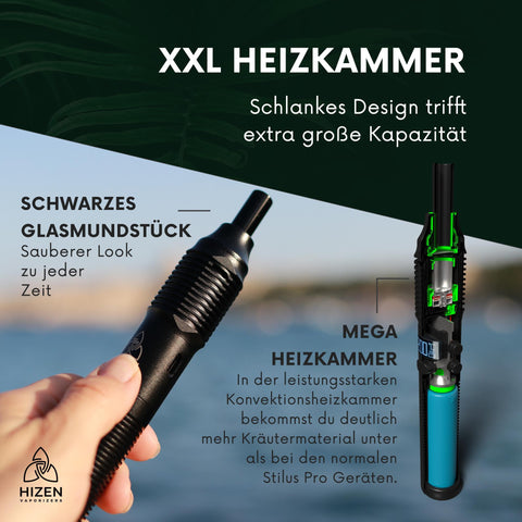 HIZEN Stilus Pro Max – XXL-Heizkammer